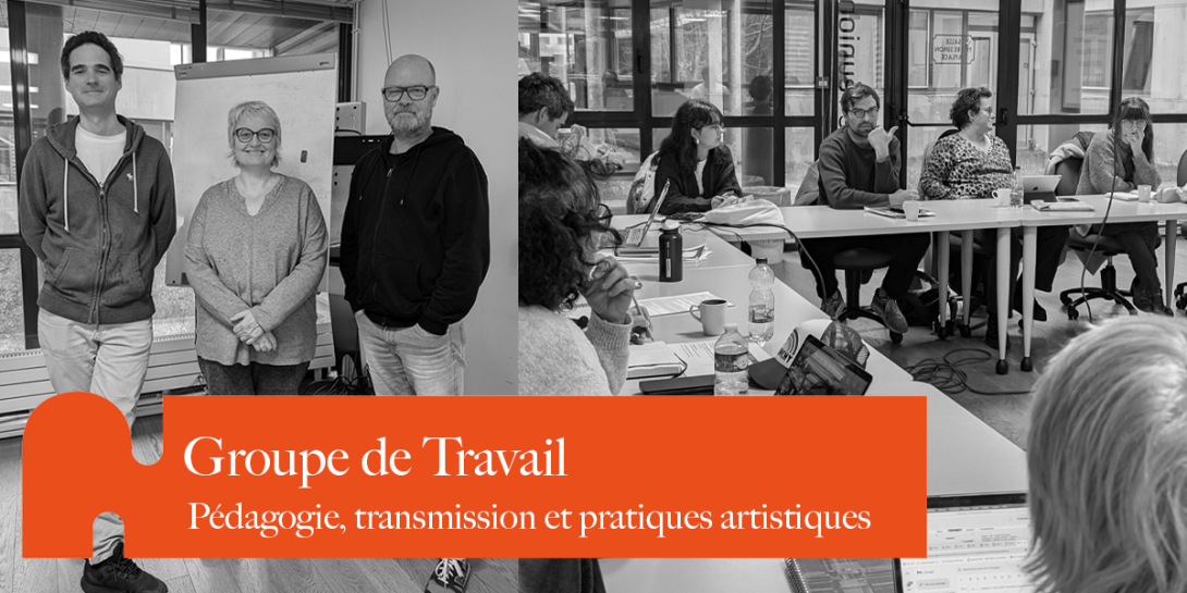 GT Pédagogie, transmission et pratiques artistiques
